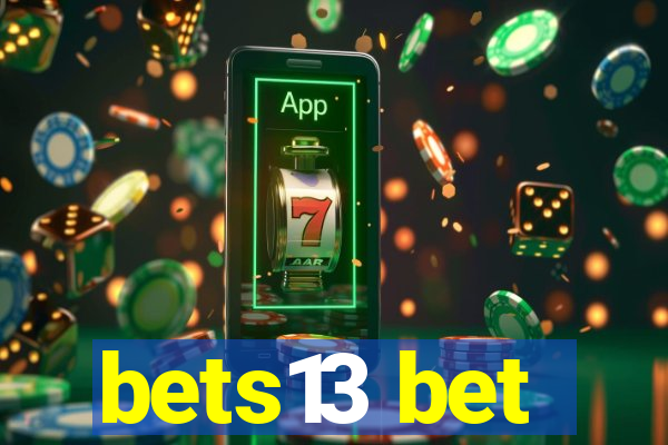 bets13 bet